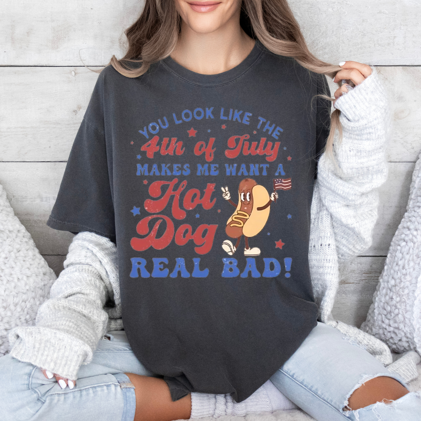 You Look Like the Fourth of July T-shirt